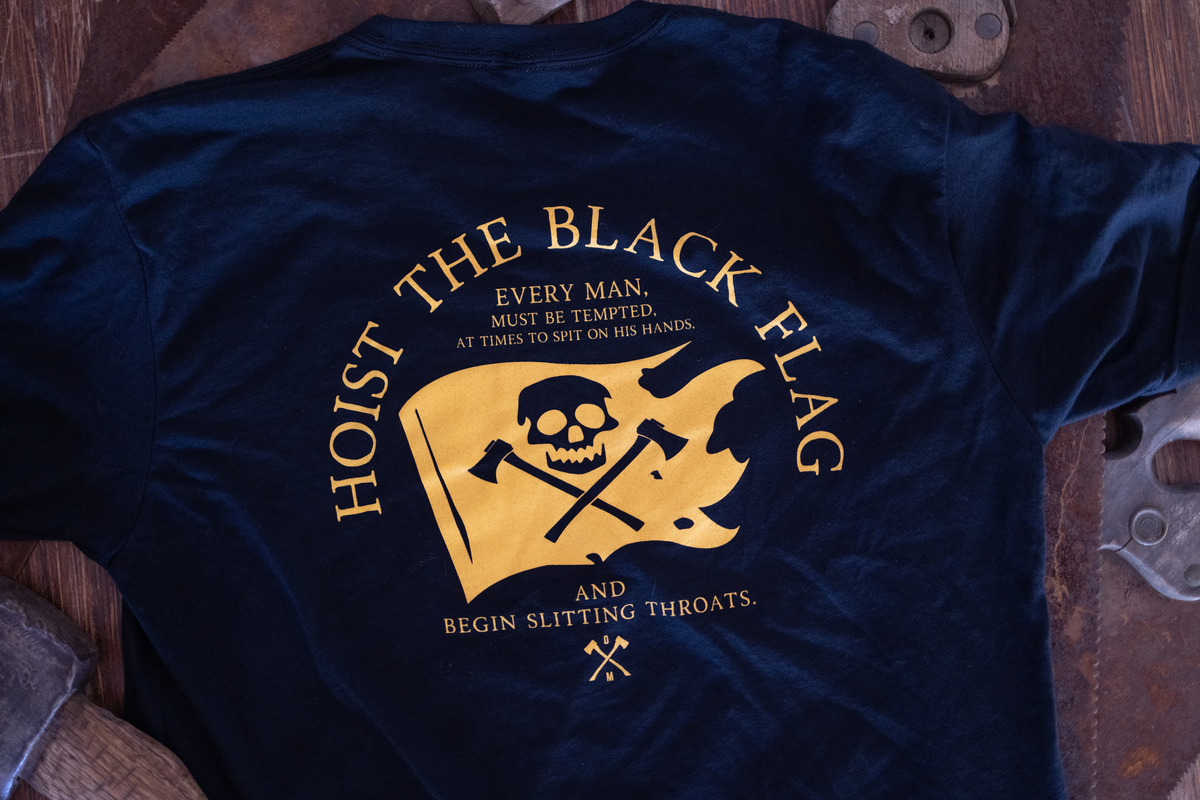 Hoist the Black Flag Order of Man